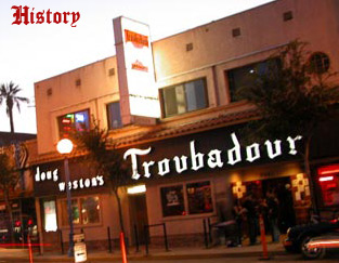 Since opening in 1957, the legendary Troubadour club in West Hollywood has helped launch some of contemporary music’s most talented performers. Greats such as Elton John, James Taylor and Tom Waits